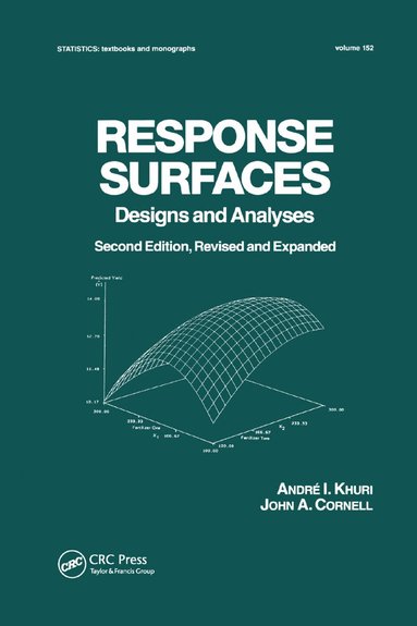 Andre I. Khuri, John A. Cornell - Response Surfaces: Designs and Analyses, Häftad