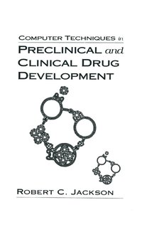 bokomslag Computer Techniques in Preclinical and Clinical Drug Development