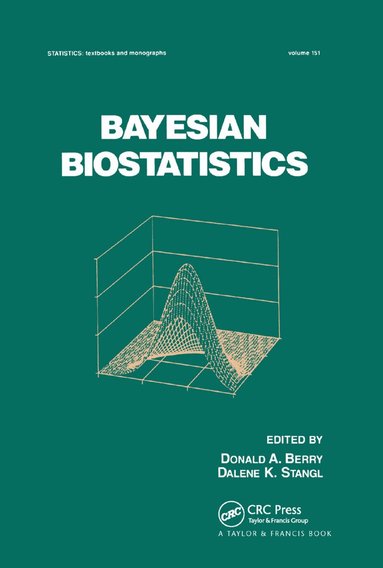 Donald A. Berry, Dalene Stangl - Bayesian Biostatistics, Häftad