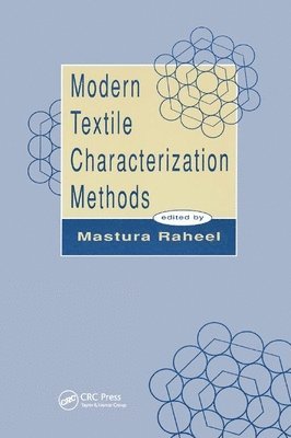 Mastura Raheel - Modern Textile Characterization Methods, Häftad
