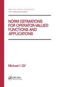 bokomslag Norm Estimations for Operator Valued Functions and Their Applications