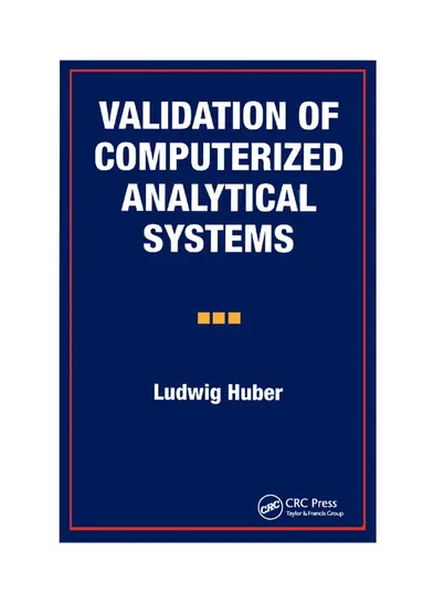 Ludwig Huber - Validation of Computerized Analytical Systems, Häftad