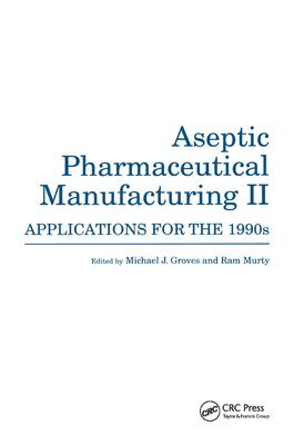 bokomslag Aseptic Pharmaceutical Manufacturing II