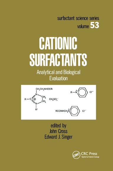 John Cross, Edward J. Singer - Cationic Surfactants, Häftad