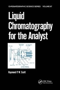 bokomslag Liquid Chromatography for the Analyst