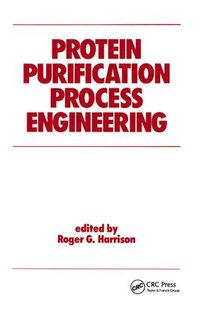 bokomslag Protein Purification Process Engineering