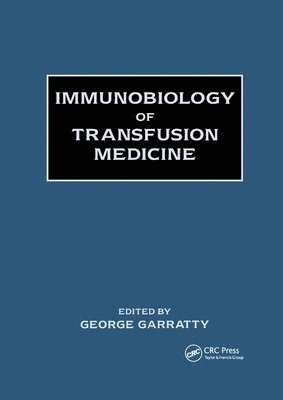 George Garratty - Immunobiology of Transfusion Medicine, Häftad