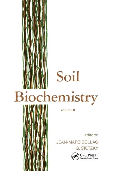 Bollag - Soil Biochemistry, Häftad