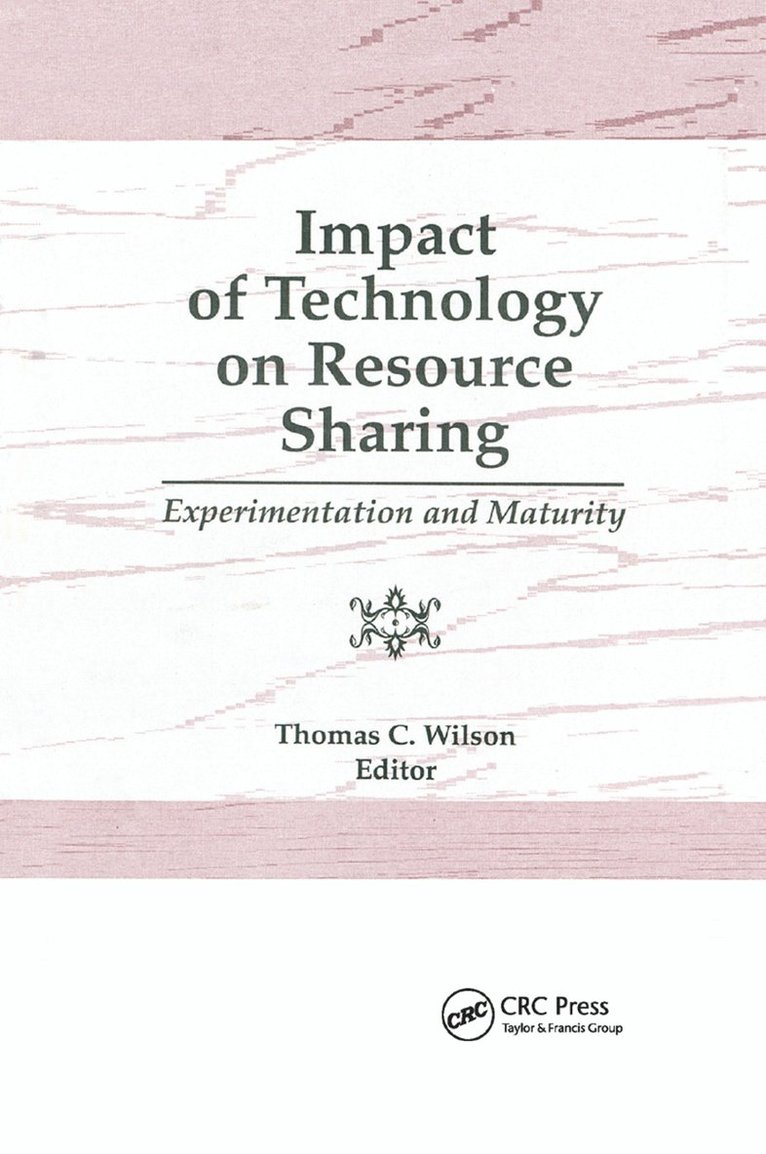 Thomas C Wilson, Thomas C. Wilson - Impact of Technology on Resource Sharing, Häftad
