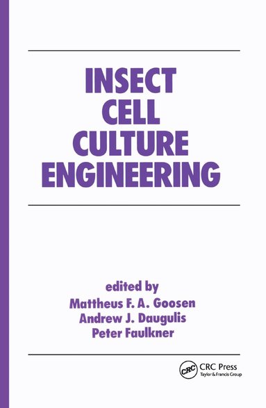Mattheus F. A. Goosen - Insect Cell Culture Engineering, Häftad