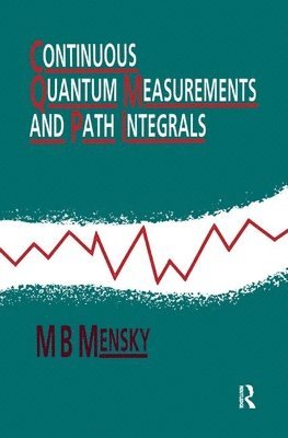 Continuous Quantum Measurements and Path Integrals 1