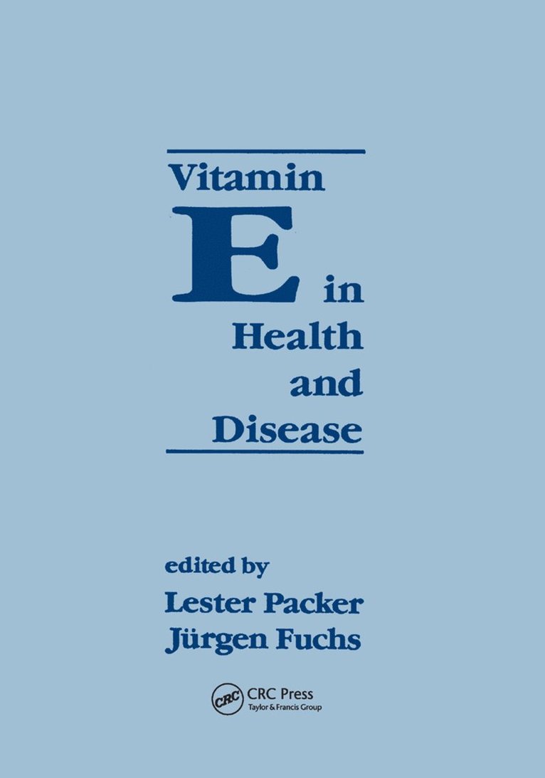 Vitamin E in Health and Disease 1