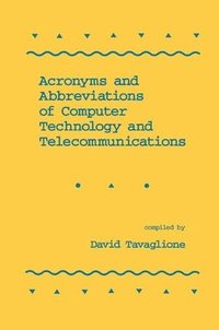 bokomslag Acronyms and Abbreviations of Computer Technology and Telecommunications