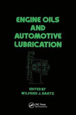 Wilfried J. Bartz, Germany) Bartz, Wilfried J. (Technische Akademie Esslingen, Ostfildern - Engine Oils and Automotive Lubrication, Häftad