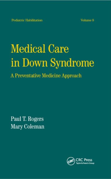 Paul Rogers - Medical Care in Down Syndrome, Häftad