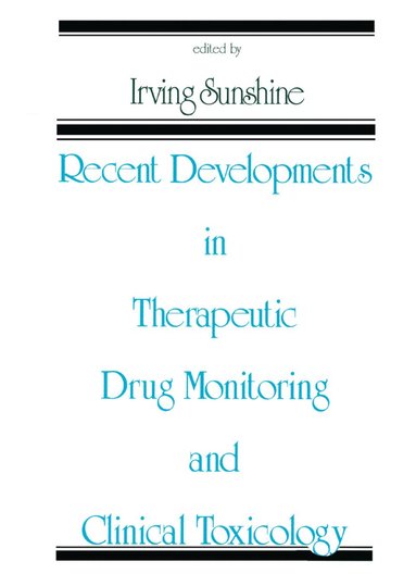 bokomslag Recent Developments in Therapeutic Drug Monitoring and Clinical Toxicology