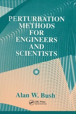 Perturbation Methods for Engineers and Scientists 1