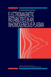 bokomslag Electromagnetic Instabilities in an Inhomogeneous Plasma