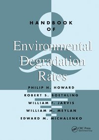 bokomslag Handbook of Environmental Degradation Rates