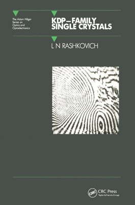 L. N. Rashkovich, L.N Rashkovich, L. N Rashkovich - KDP - Family Single Crystals, Häftad