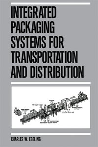 bokomslag Integrated Packaging Systems for Transportation and Distribution