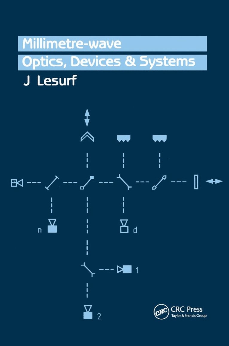 J.C.G Lesurf, J. C. G. Lesurf, J. C. G Lesurf - Millimetre-Wave Optics, Devices and Systems, Häftad