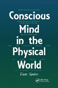 bokomslag Conscious Mind in the Physical World
