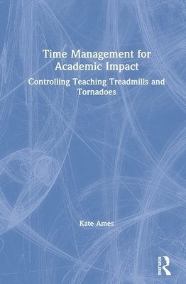 Time Management for Academic Impact