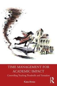 bokomslag Time Management for Academic Impact