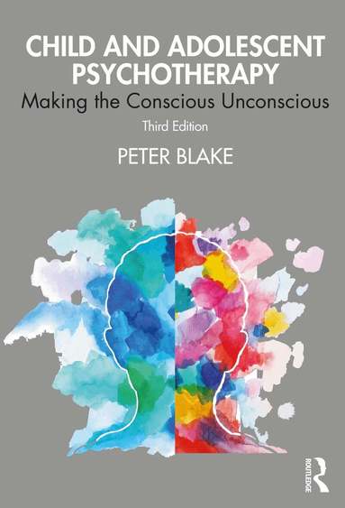Peter Blake - Child and Adolescent Psychotherapy, Häftad