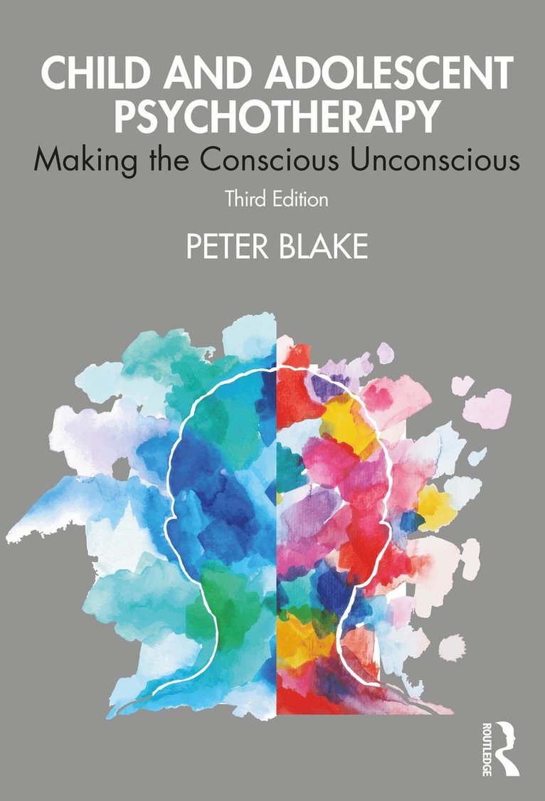 Peter Blake - Child and Adolescent Psychotherapy, Häftad