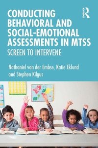bokomslag Conducting Behavioral and Social-Emotional Assessments in MTSS