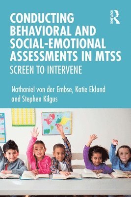 Conducting Behavioral and Social-Emotional Assessments in MTSS 1