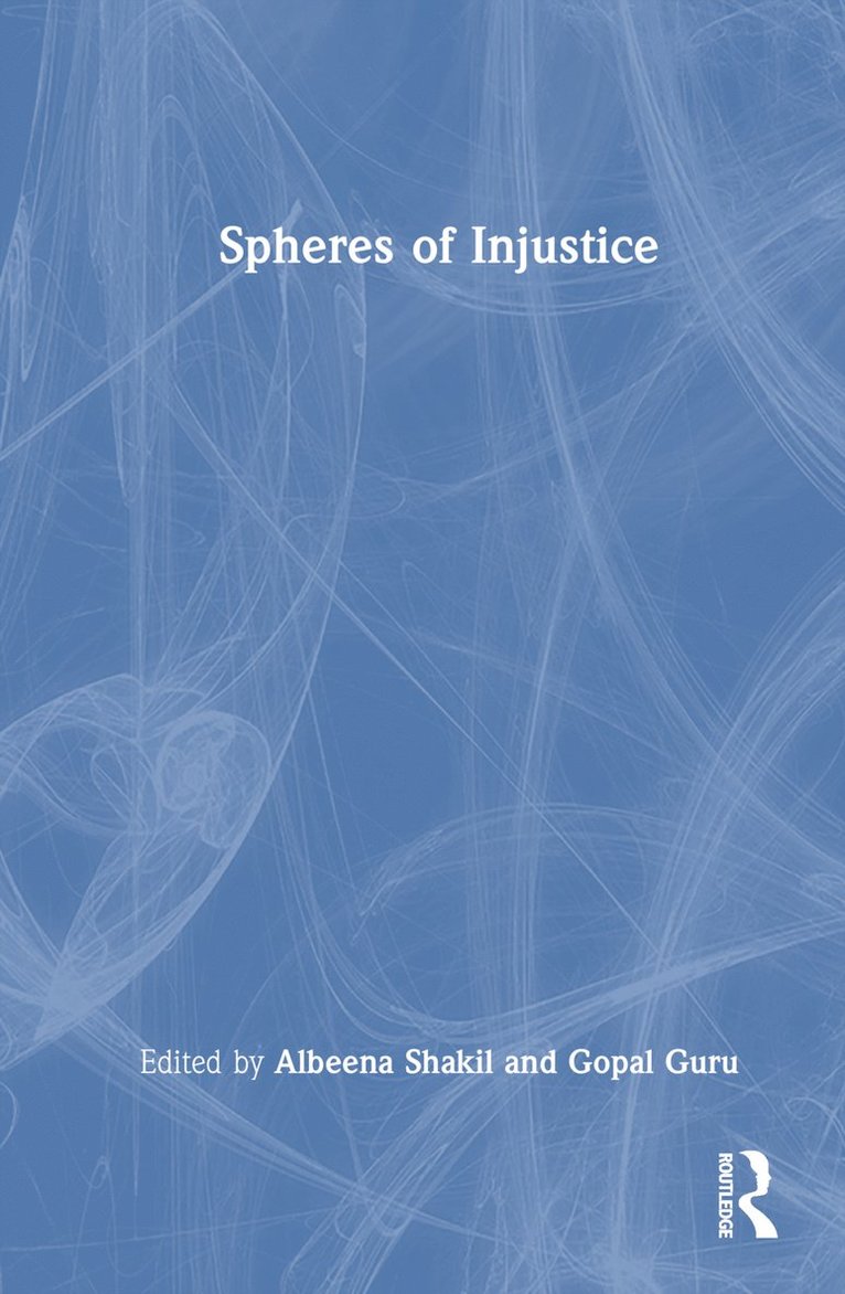 Albeena Shakil, Gopal Guru - Spheres of Injustice, Inbunden