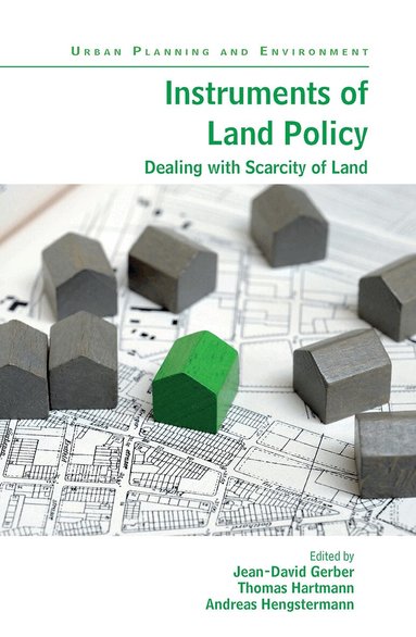 Jean-David Gerber, Thomas Hartmann, Andreas Hengstermann - Instruments of Land Policy, Häftad