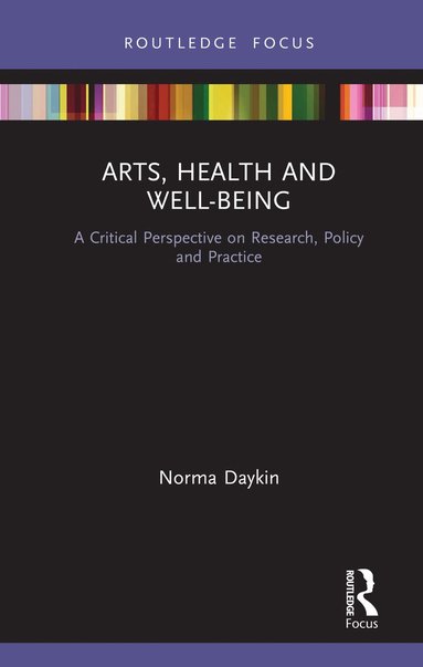 bokomslag Arts, Health and Well-Being