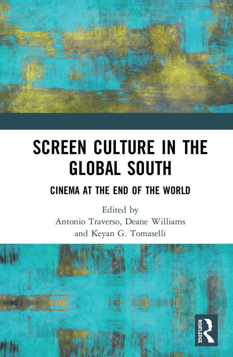 Screen Culture in the Global South