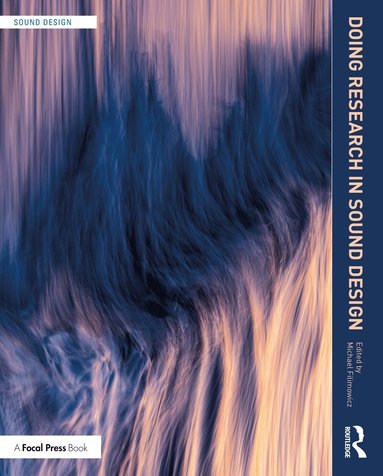 Michael Filimowicz - Doing Research in Sound Design, Häftad