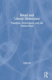 bokomslag Brexit and Liberal Democracy