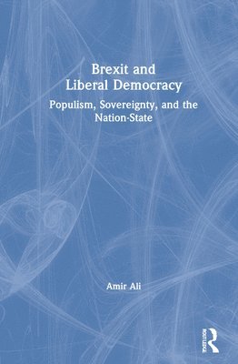 bokomslag Brexit and Liberal Democracy