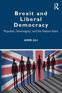 bokomslag Brexit and Liberal Democracy