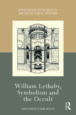 William Lethaby, Symbolism and the Occult 1