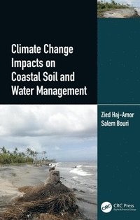 bokomslag Climate Change Impacts on Coastal Soil and Water Management