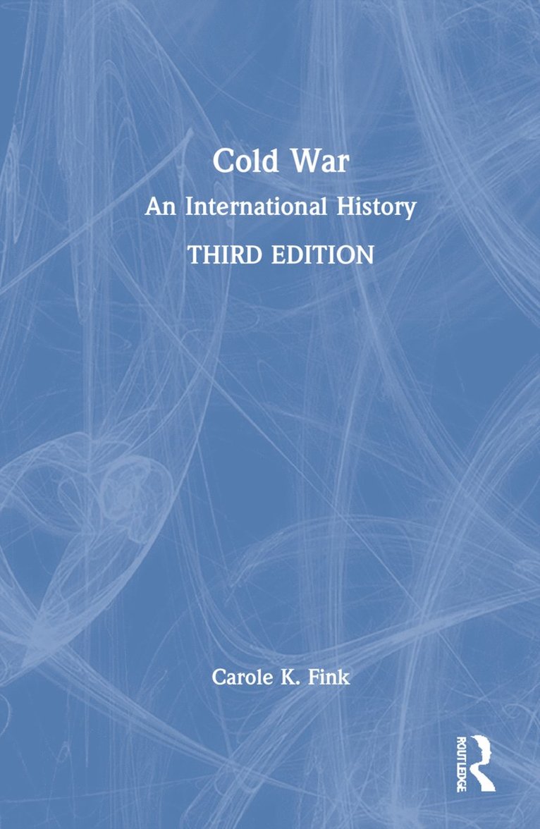 Carole K. Fink - Cold War, Inbunden