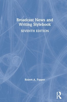 Broadcast News and Writing Stylebook 1