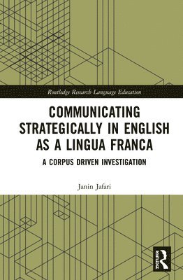 Communicating Strategically in English as a Lingua Franca 1