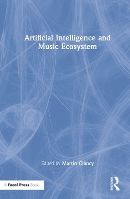 Artificial Intelligence and Music Ecosystem 1