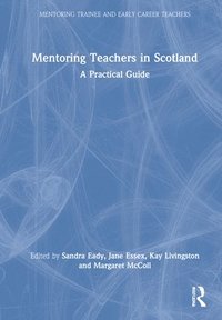 bokomslag Mentoring Teachers in Scotland