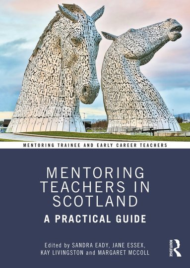 bokomslag Mentoring Teachers in Scotland