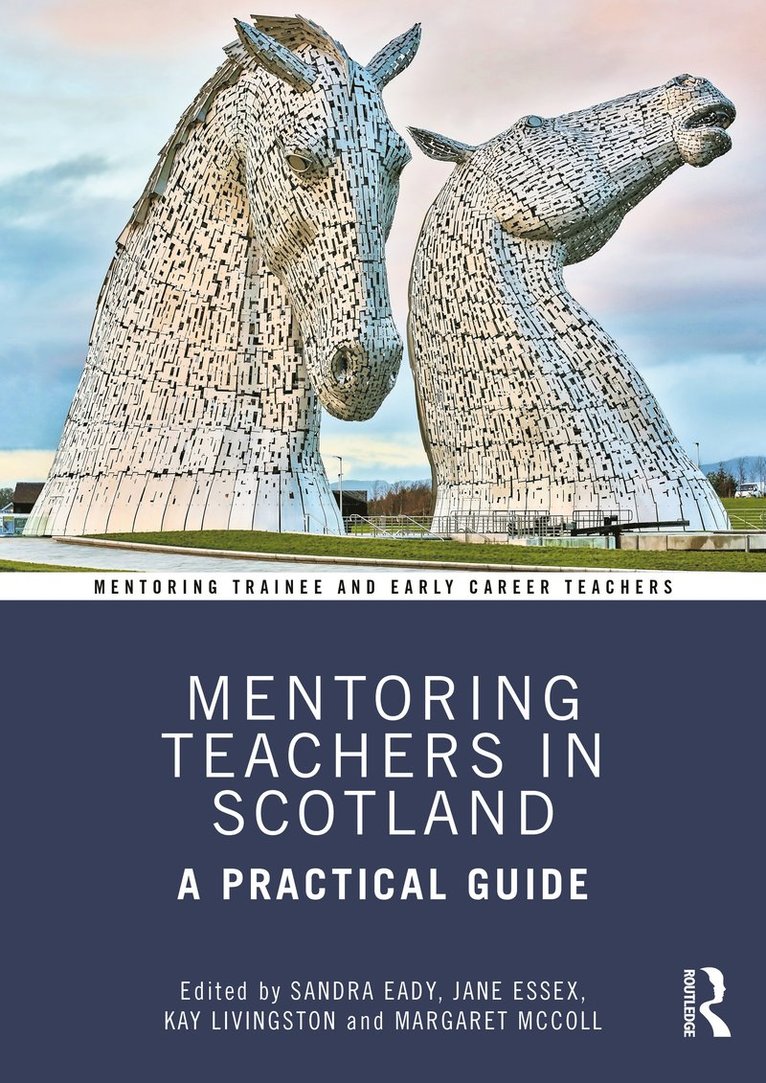 Sandra Eady, Jane Essex, Kay Livingston, Margaret McColl - Mentoring Teachers in Scotland, Häftad